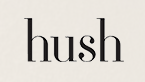 go to Hush